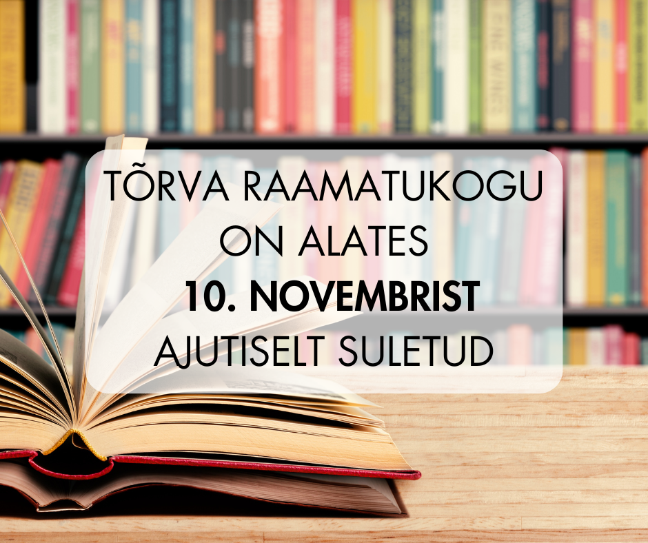Tõrva raamatukogu ajutine sulgemine