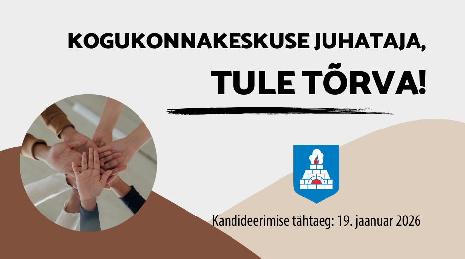 Kogukonnakeskuse juhataja kuulutus  - uus tähtaeg