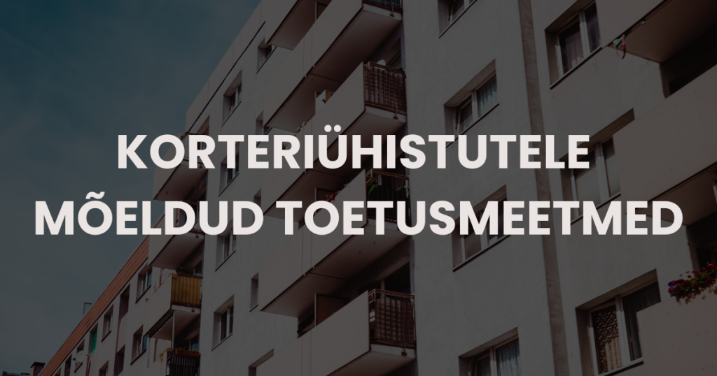 Korteriühistute toetusmeetmed