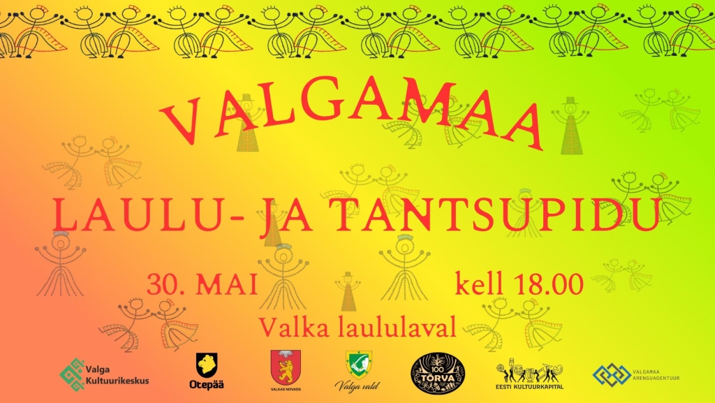 Valgamaa laulu- ja tantsupidu