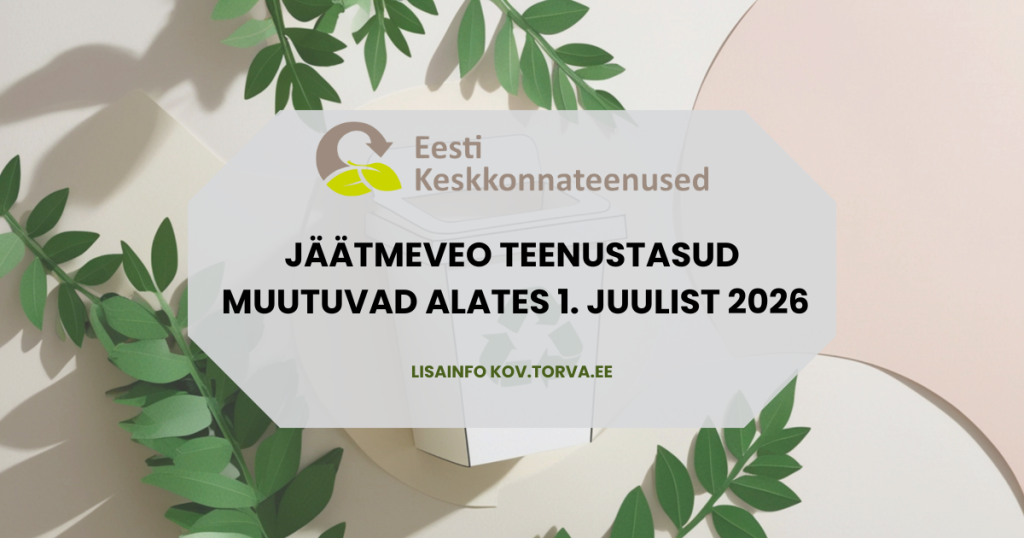 Jäätmeveo teenustasud muutuvad alates 1. juulist 2026