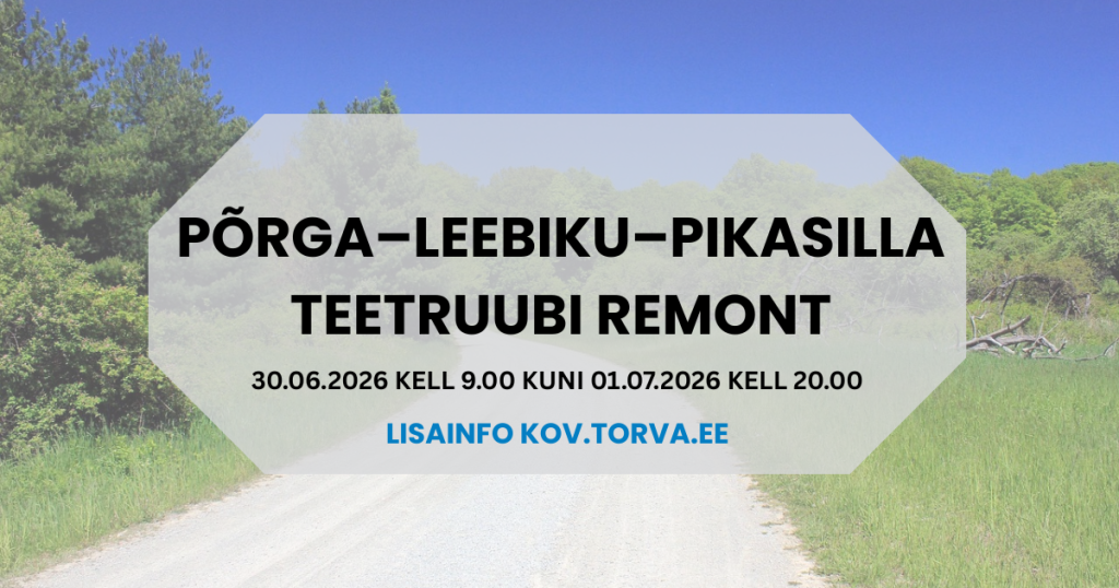 Põrga–Leebiku–Pikasilla teetruubi remont