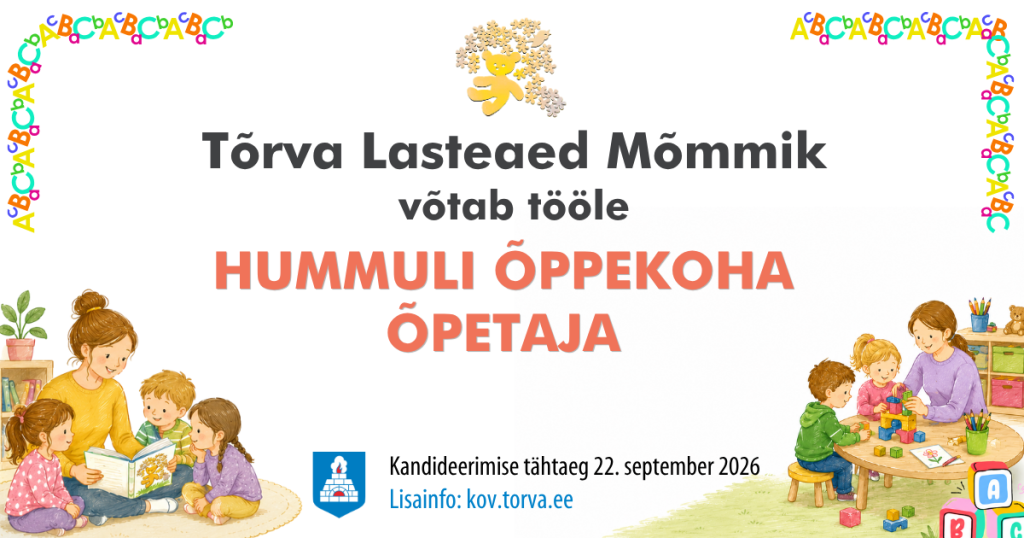 Tõrva Lasteaed Mõmmik võtab tööle Hummuli õppekoha õpetaja