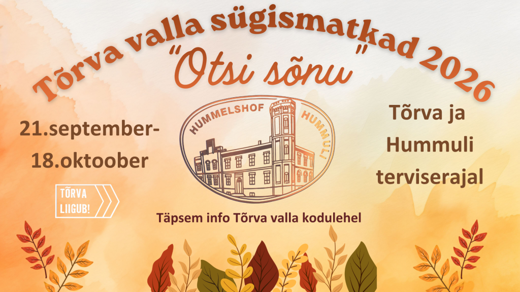 Tõrva valla sügismatkad 2026 