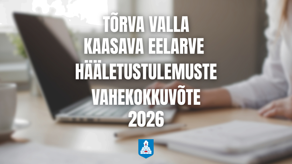 Tõrva valla kaasava eelarve hääletustulemuste vahekokkuvõte 2026