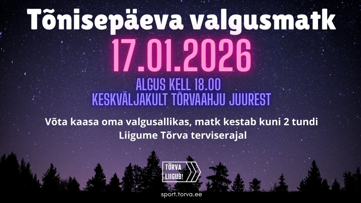 tõnisepäeva valgusmatk 17.01