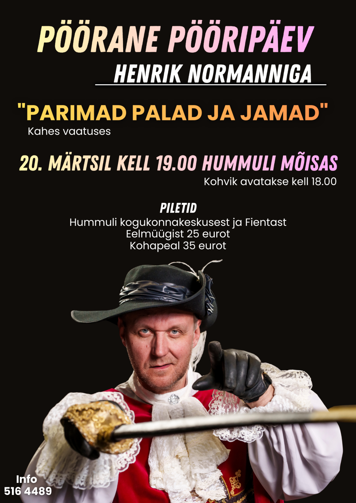 PÖÖRANE PÖÖRIPÄEV Henrik Normanniga