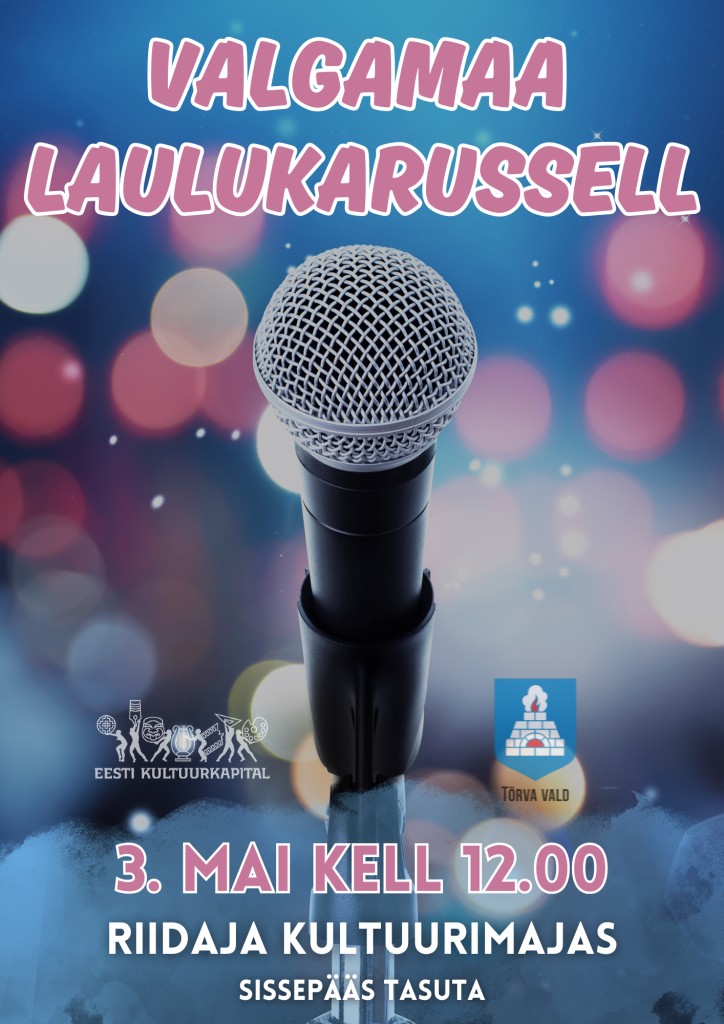 3.05 valgamaa laulukarussell