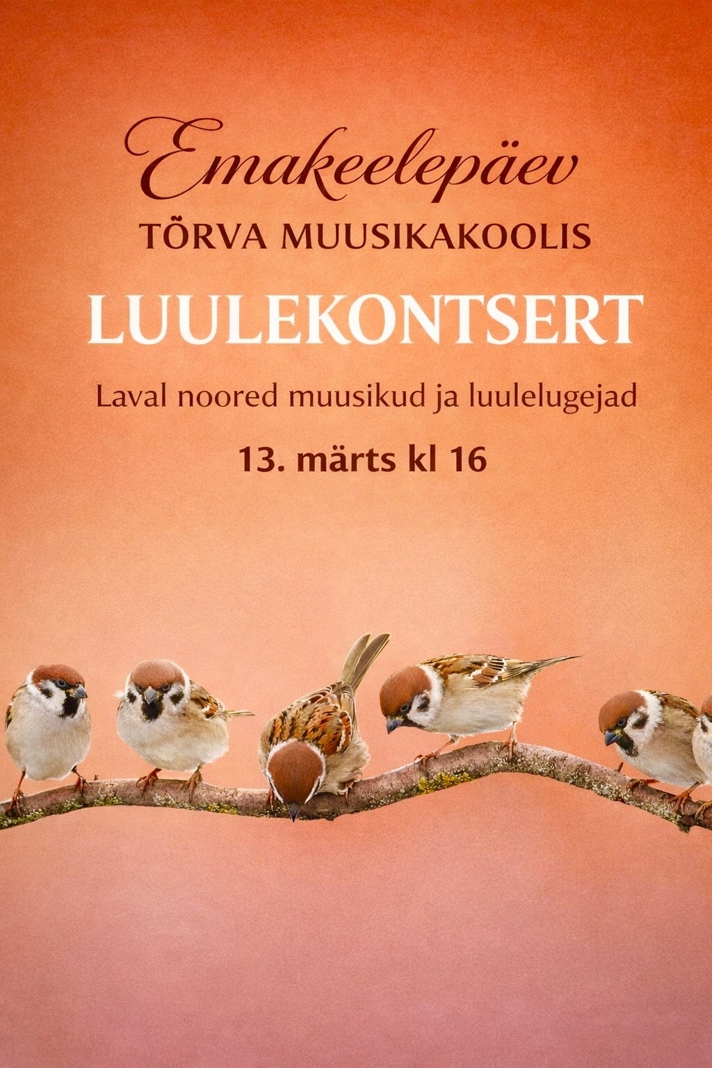 Emakeelepäev - Tõrva Muusikakool