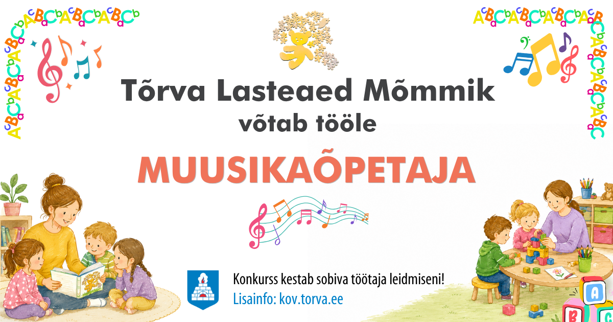 Pildil on kujutatud Tõrva Lasteaed Mõmmiku töökuulutust muusikaõpetaja leidmiseks