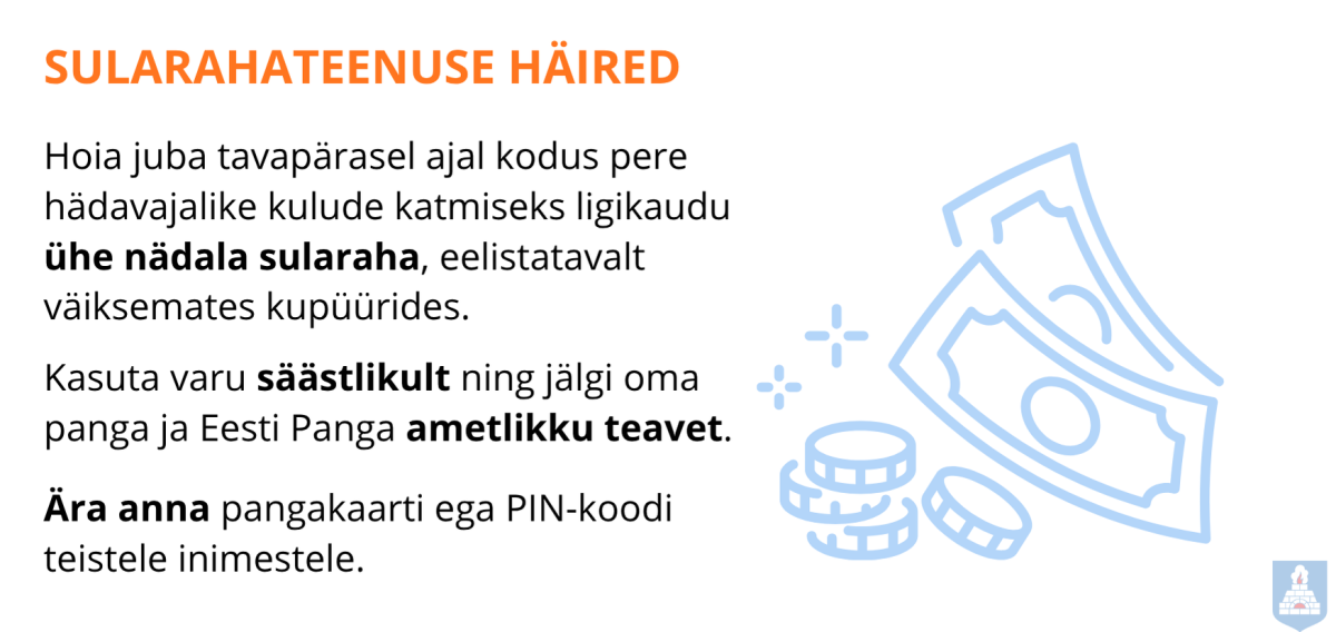 Sularahateenuse häirete käitumisjuhis