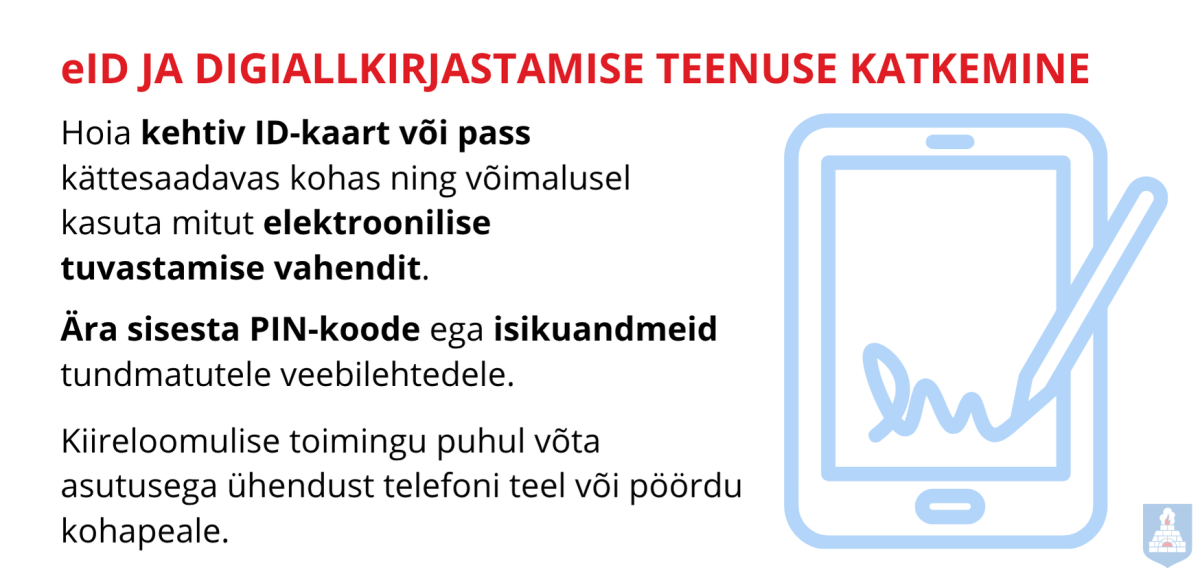 Pildil on kujutatud käitumisjuhist eID ja digiallkirjastamise teenuse katkemiseks