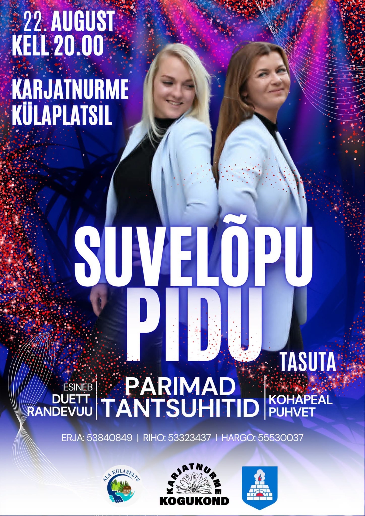 Pildil on kujutatud duetti Randevuu ning nende ees kirja "Suvelõpu pidu". Lisatud on peo asukoht, toimumise aeg ning infotelefonid. 