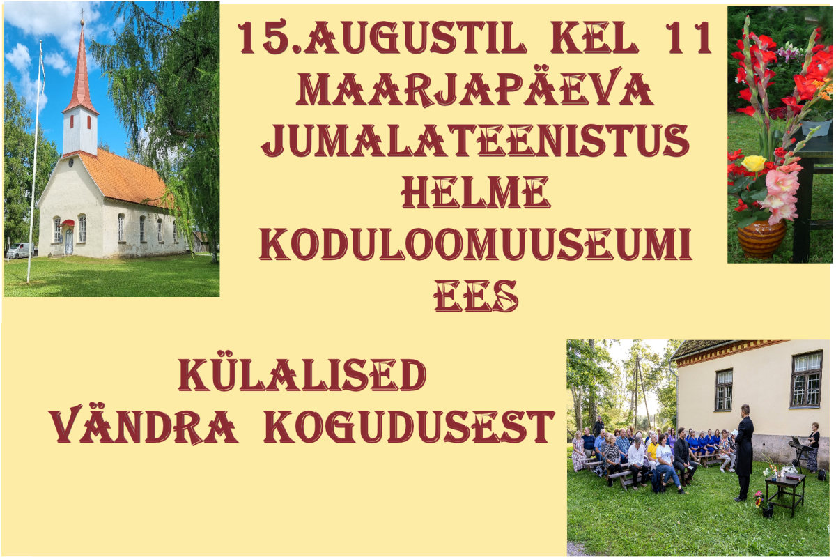 Pildil on kujutatud pilte Helme koduloomuuseumist ja seal peetavast jumalateenistusest