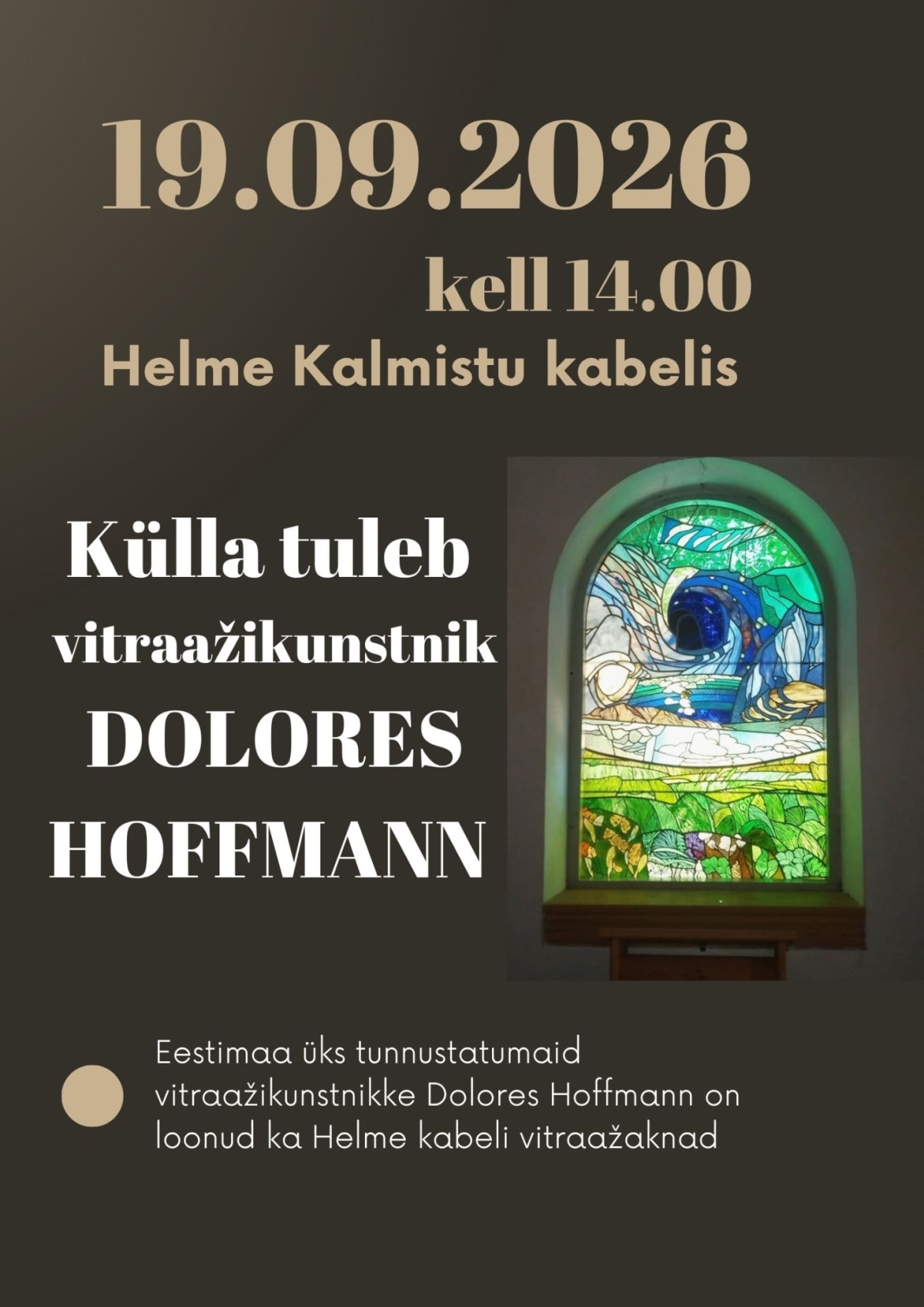 Vitraažikunstnik Dolores Hoffmann külastab Helme kalmistu kabelit