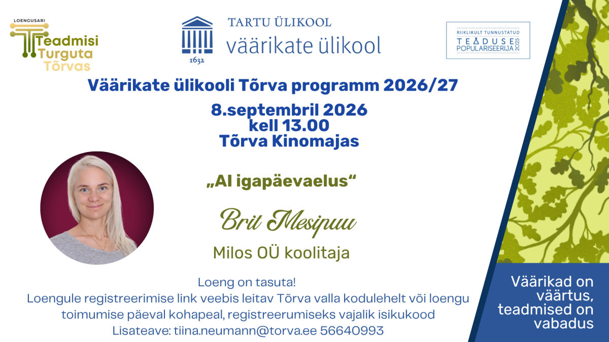 Pildil on kujutatud Väärikate ülikooli avaloengu plakatit, kus Brit Mesipuu räägib AI-st igapäevaelus