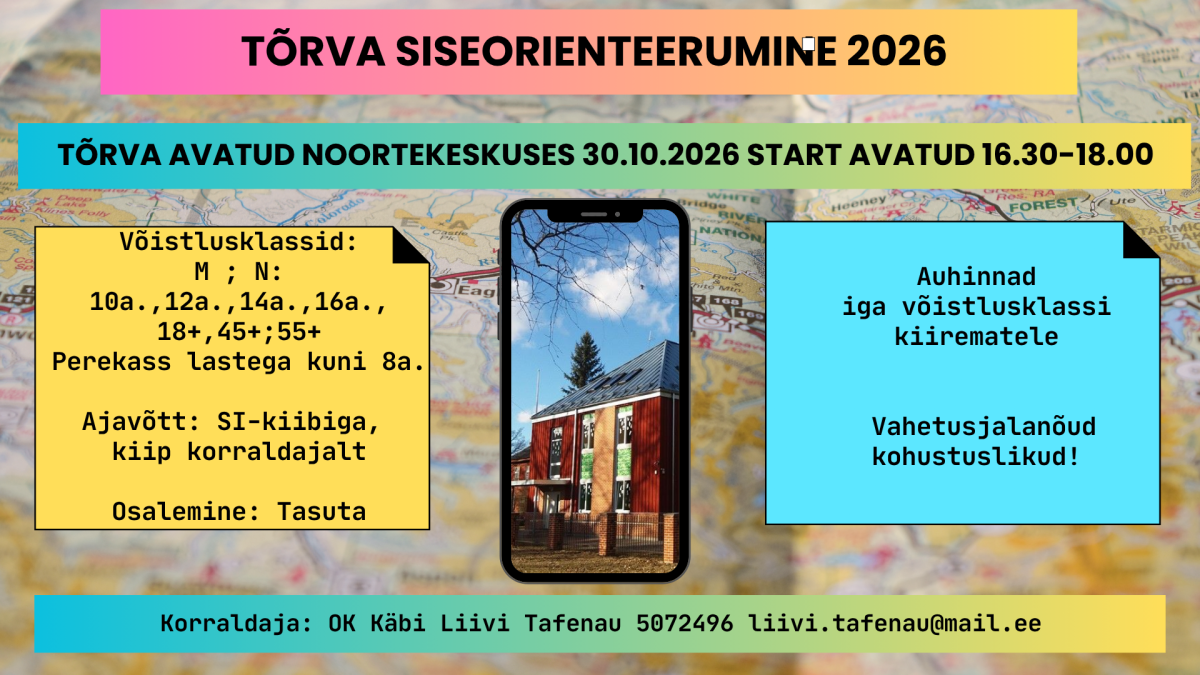 Pildil Tõrva siseorienteerumise plakat